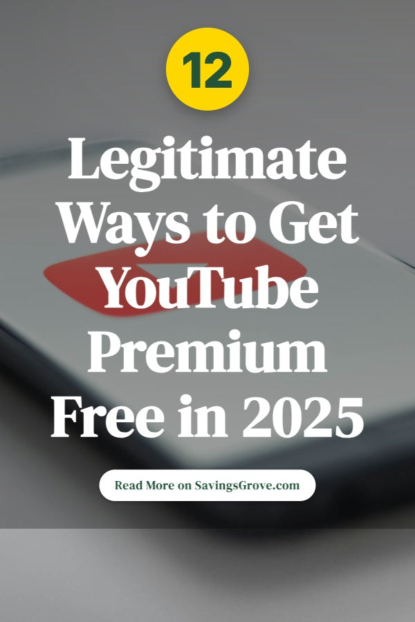 12 Legitimate Ways to Get YouTube Premium Free in 2025