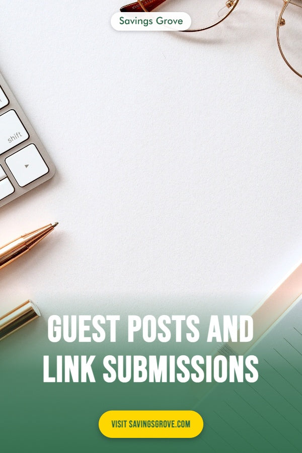 Guest Posts and Link Submissions