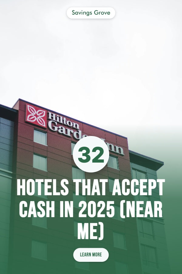 32 Hotels That Accept Cash in 2025 (Near Me)