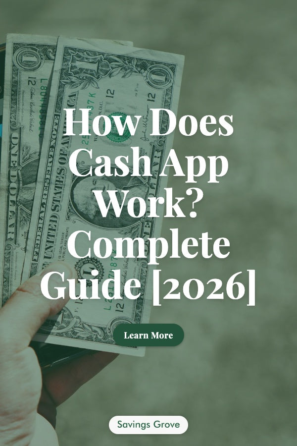 How Does Cash App Work? Complete Guide [2026]