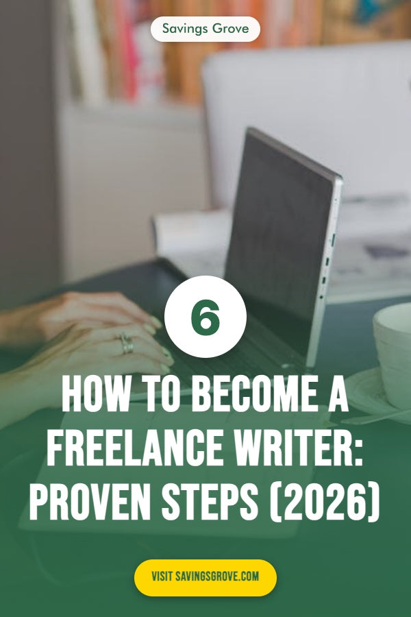 How to Become a Freelance Writer: 6 Proven Steps (2026)