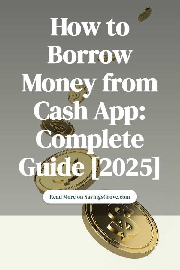 How to Borrow Money from Cash App: Complete Guide [2025]