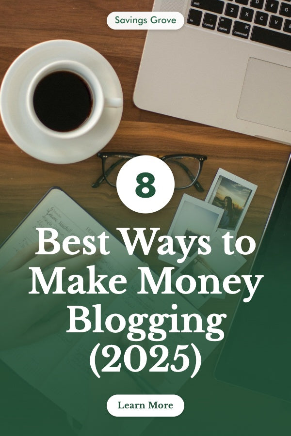 8 Best Ways to Make Money Blogging (2025)