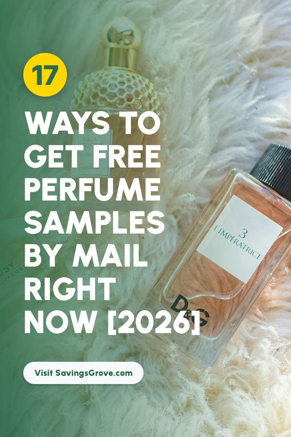 17 Ways To Get Free Perfume Samples By Mail Right Now [2026]