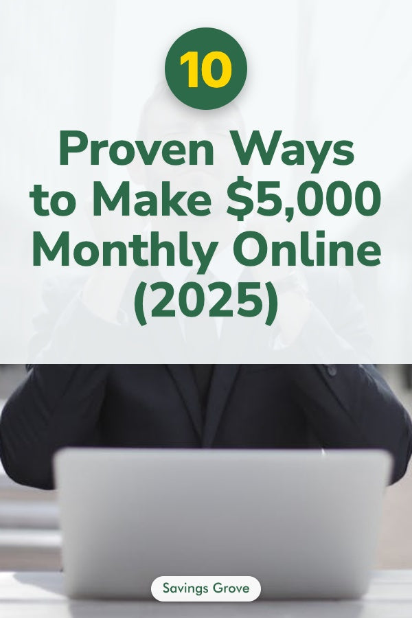 10 Proven Ways to Make $5,000 Monthly Online (2025)