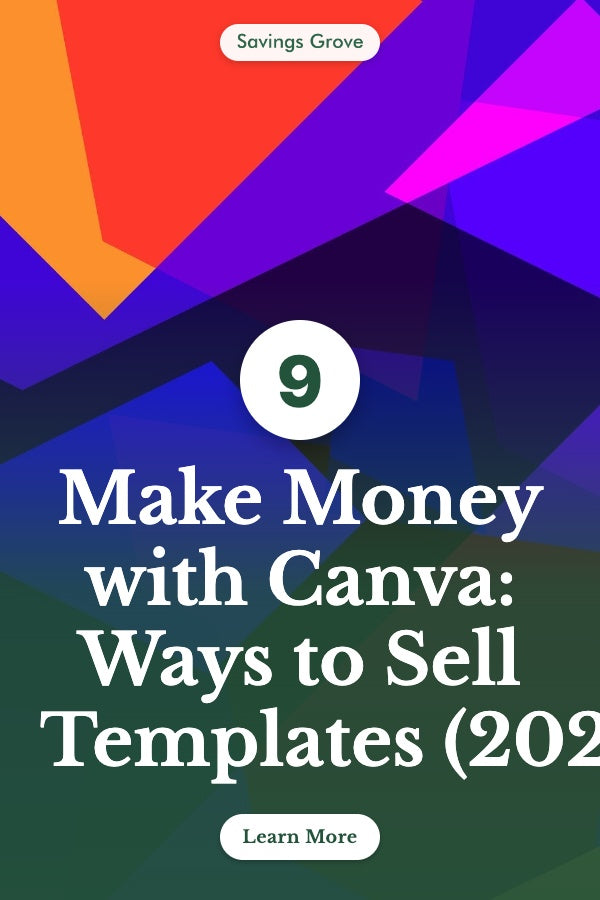 Make Money with Canva: 9 Ways to Sell Templates (2026)