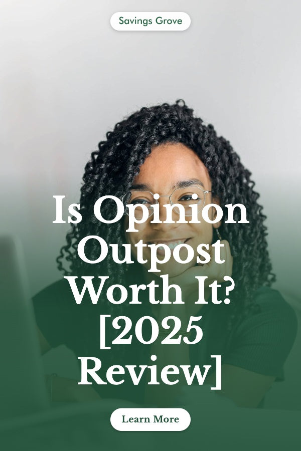 Is Opinion Outpost Worth It? [2025 Review]