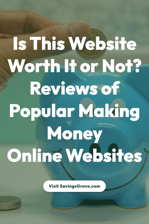 Is This Website Worth It or Not? Reviews of Popular Making Money Online Websites