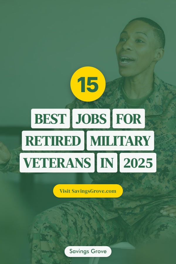 15 Best Jobs for Retired Military Veterans in 2025