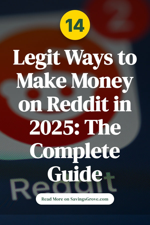14 Legit Ways to Make Money on Reddit in 2025: The Complete Guide
