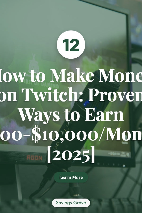 How to Make Money on Twitch: 12 Proven Ways to Earn $100-$10,000/Month [2025]