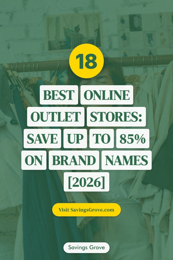 18 Best Online Outlet Stores: Save Up to 85% on Brand Names [2026]