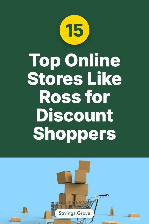 Top 15 Online Stores Like Ross for Discount Shoppers