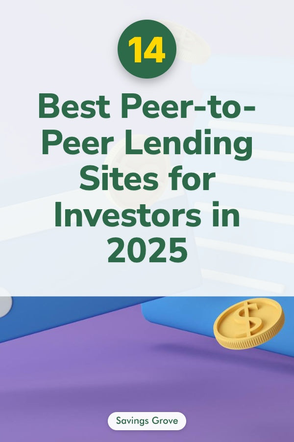 14 Best Peer-to-Peer Lending Sites for Investors in 2025