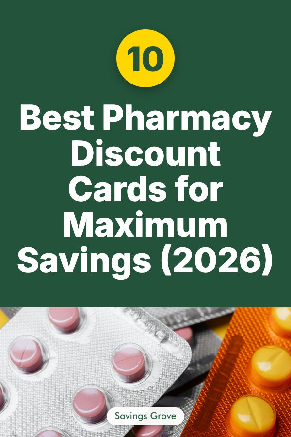 10 Best Pharmacy Discount Cards for Maximum Savings (2026)