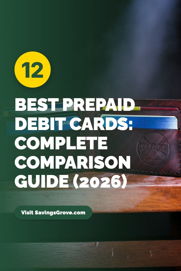 12 Best Prepaid Debit Cards: Complete Comparison Guide (2026)