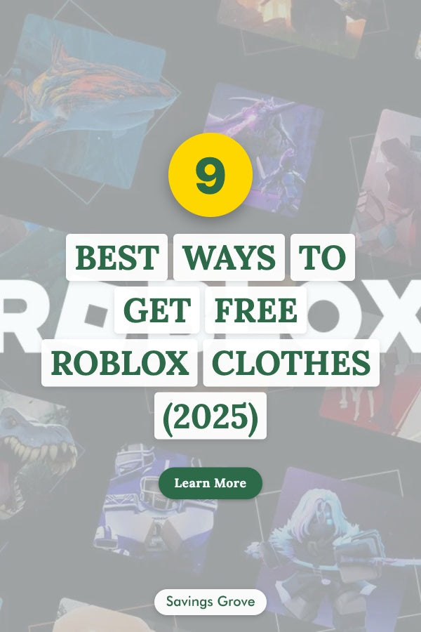 9 Best Ways to Get Free Roblox Clothes (2025)