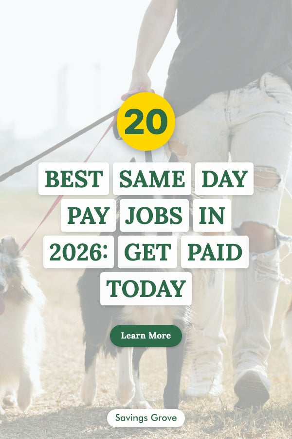 20 Best Same Day Pay Jobs in 2026: Get Paid Today