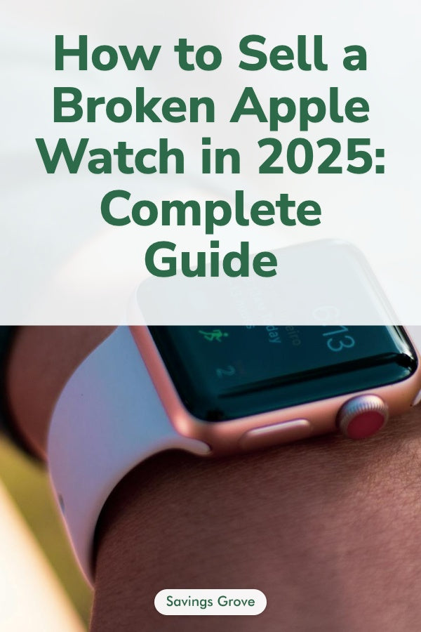 How to Sell a Broken Apple Watch in 2025: Complete Guide