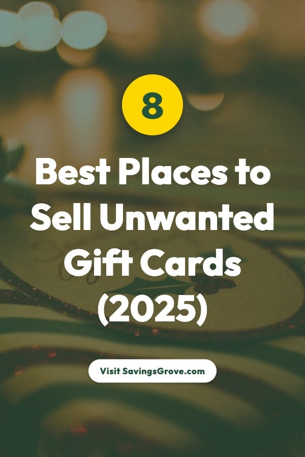 8 Best Places to Sell Unwanted Gift Cards (2025)