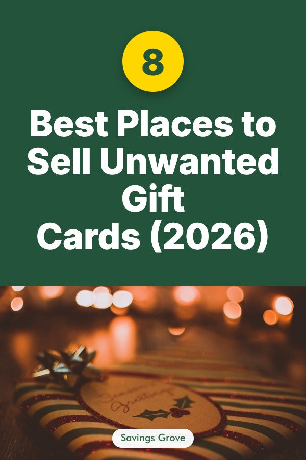 8 Best Places to Sell Unwanted Gift Cards (2026)