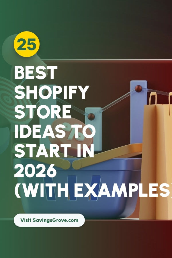 25 Best Shopify Store Ideas to Start in 2026 (with Examples)
