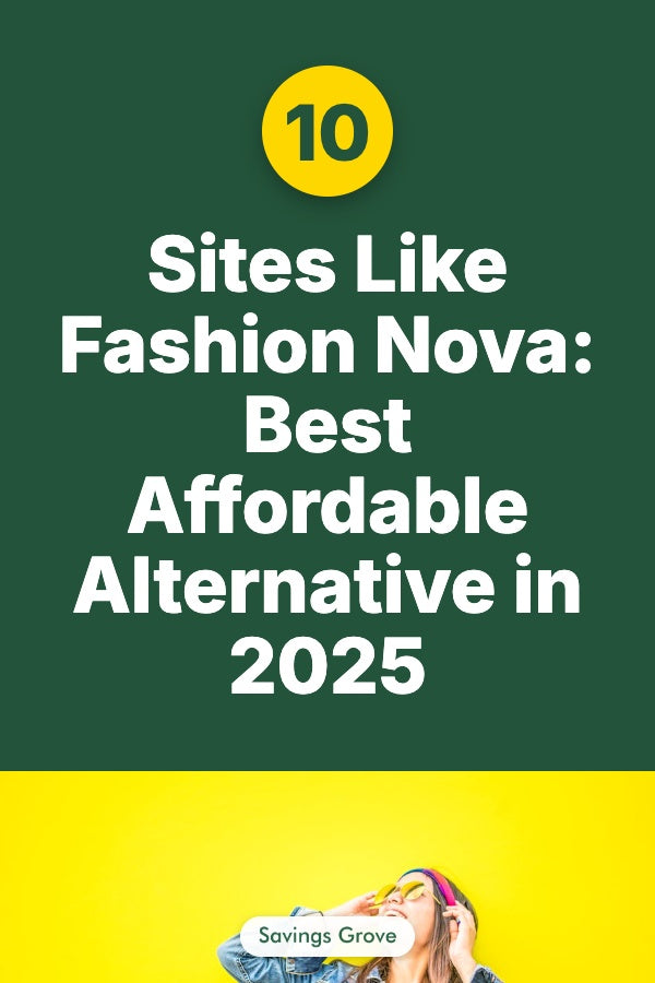 10 Sites Like Fashion Nova: Best Affordable Alternative in 2025