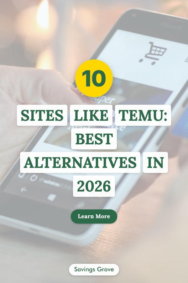 10 Sites Like Temu: Best Alternatives in 2026