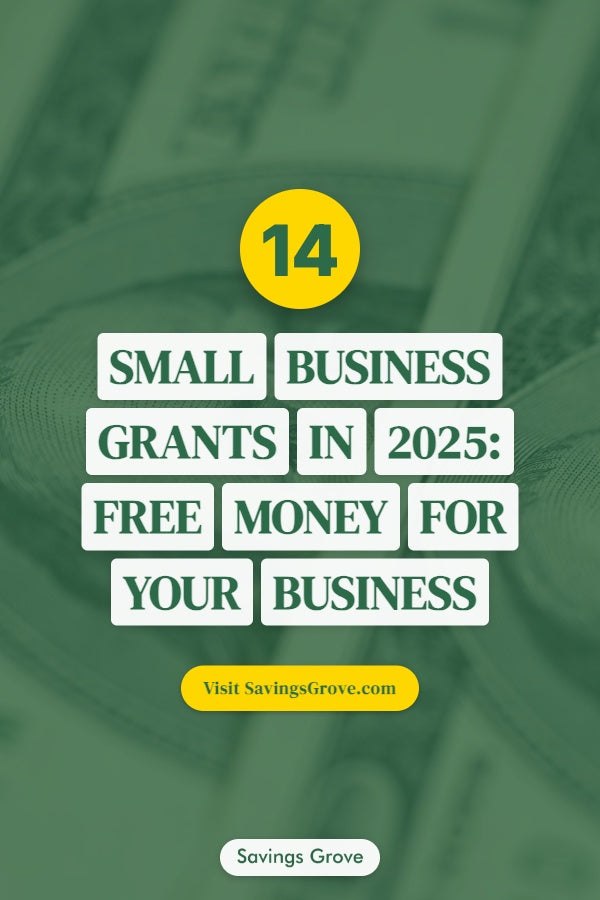 14 Small Business Grants in 2025: Free Money for Your Business