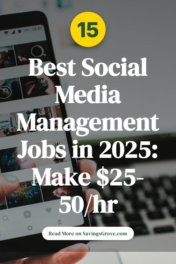 15 Best Social Media Management Jobs in 2025: Make $25-50/hr
