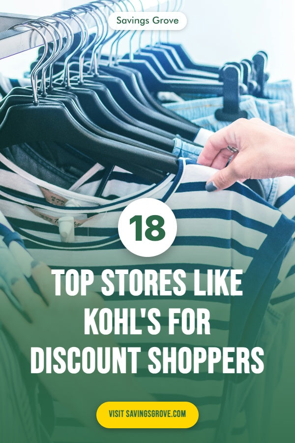 Top 18 Stores Like Kohl's for Discount Shoppers