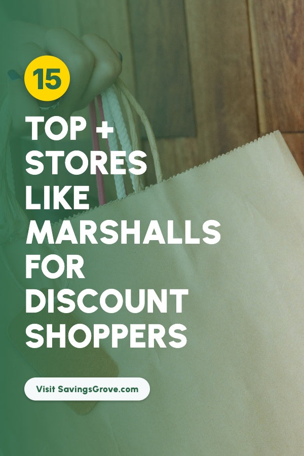 Top 15+ Stores Like Marshalls for Discount Shoppers