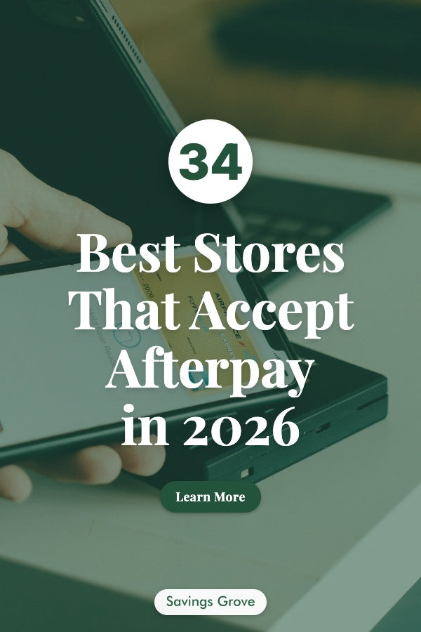 34 Best Stores That Accept Afterpay in 2026