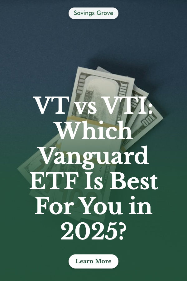 VT vs VTI: Which Vanguard ETF Is Best For You in 2025?