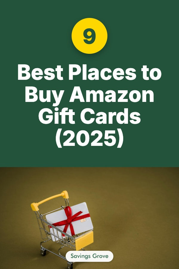 9 Best Places to Buy Amazon Gift Cards (2025)