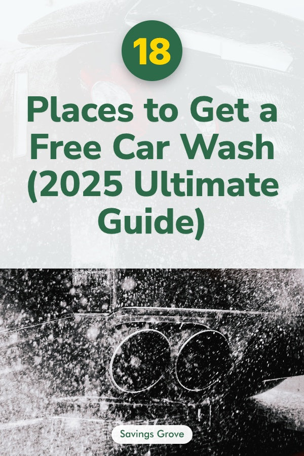 18 Places to Get a Free Car Wash (2025 Ultimate Guide)