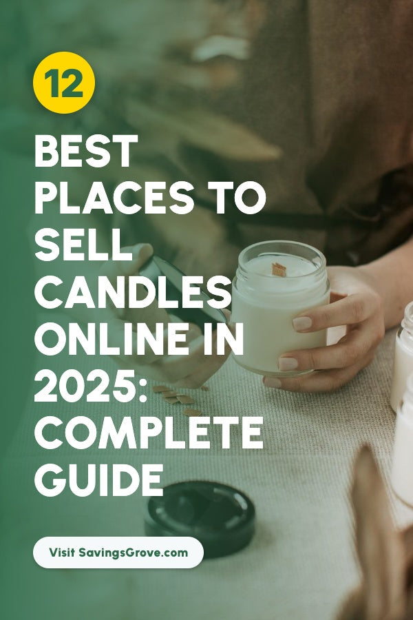 12 Best Places to Sell Candles Online in 2025: Complete Guide