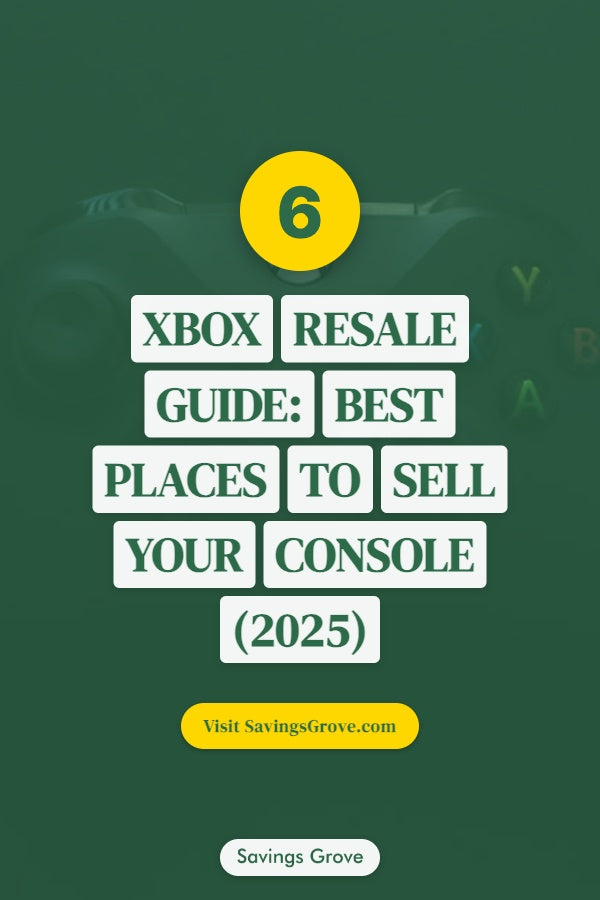 Xbox Resale Guide: 6 Best Places to Sell Your Console (2025)